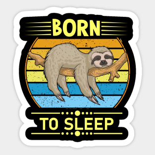 Born To Sleep Sloth Sticker